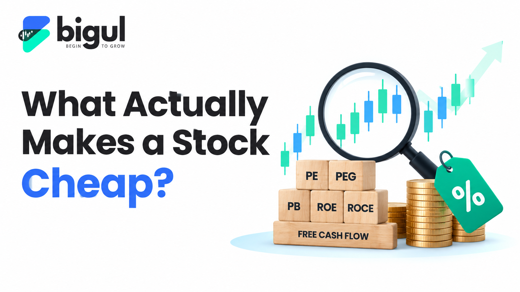 Stock valuation analysis showing PE, PEG, PB, ROE, ROCE and free cash flow metrics used to identify cheap stocks and avoid value traps